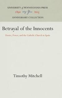 bokomslag Betrayal of the Innocents
