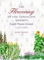bokomslag The Flowering of the Landscape Garden