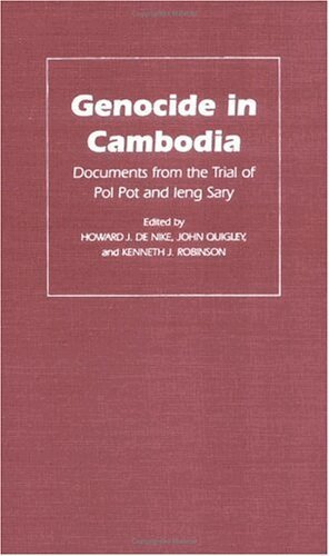 Howard J. De Nike, John Quigley, Kenneth J. Robinson - Genocide in Cambodia, Inbunden