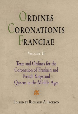 Ordines Coronationis Franciae, Volume 2 1