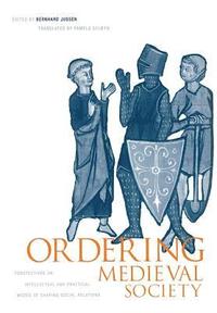 bokomslag Ordering Medieval Society