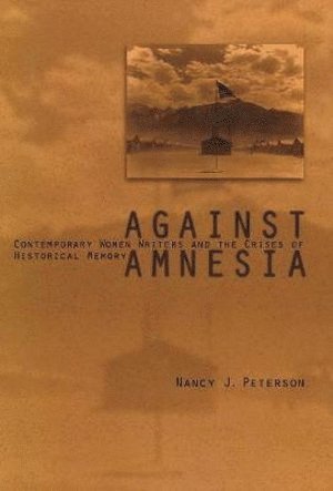 bokomslag Against Amnesia