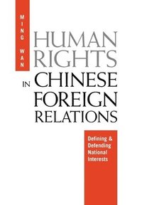 bokomslag Human Rights in Chinese Foreign Relations