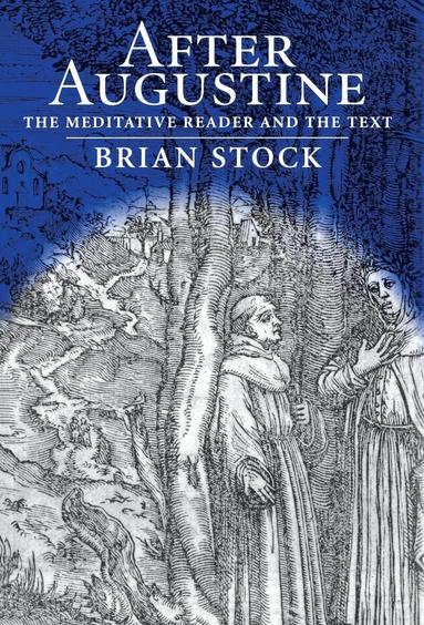Brian Stock - After Augustine, Inbunden