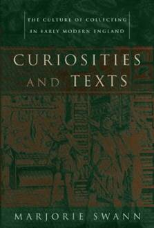 Marjorie Swann - Curiosities and Texts, Inbunden