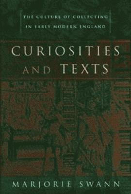 bokomslag Curiosities and Texts