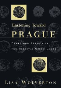 bokomslag Hastening Toward Prague