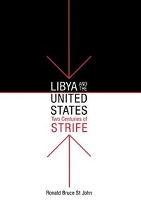 bokomslag Libya and the United States, Two Centuries of Strife