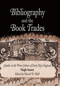 bokomslag Bibliography and the Book Trades