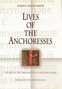 bokomslag Lives of the Anchoresses