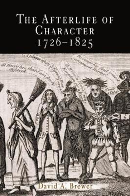 Afterlife of Character, 1726-1825