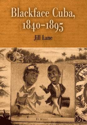 bokomslag Blackface Cuba, 1840-1895