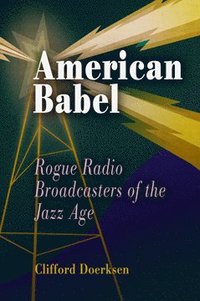 bokomslag American Babel