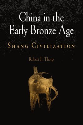 China in the Early Bronze Age 1