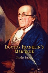 bokomslag Doctor Franklin's Medicine