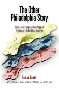 Ram A. Cnaan - Other Philadelphia Story, Inbunden