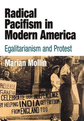 Radical Pacifism in Modern America 1