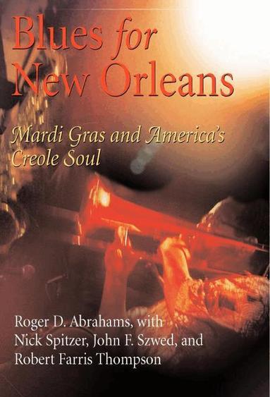 Roger Abrahams - Blues for New Orleans, Inbunden