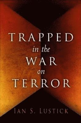 Trapped in the War on Terror 1