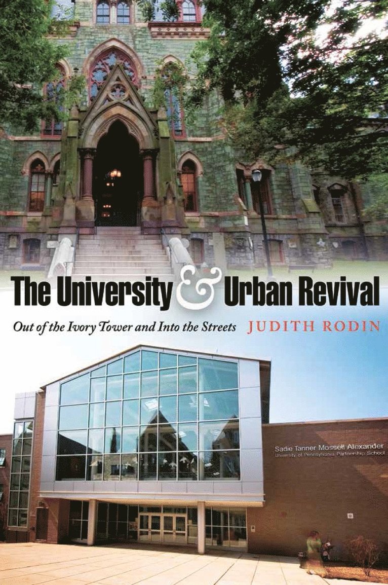 Judith Rodin - University and Urban Revival, Inbunden