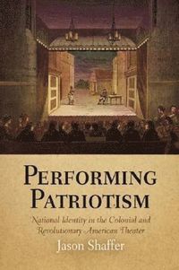 bokomslag Performing Patriotism