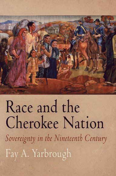 bokomslag Race and the Cherokee Nation