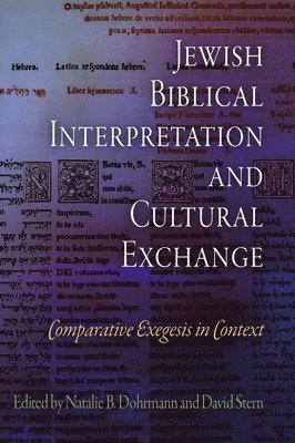 Jewish Biblical Interpretation and Cultural Exchange 1