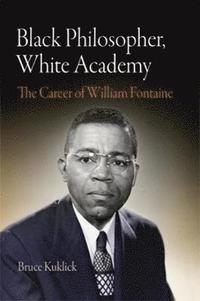 bokomslag Black Philosopher, White Academy