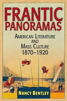 Nancy Bentley - Frantic Panoramas, Inbunden