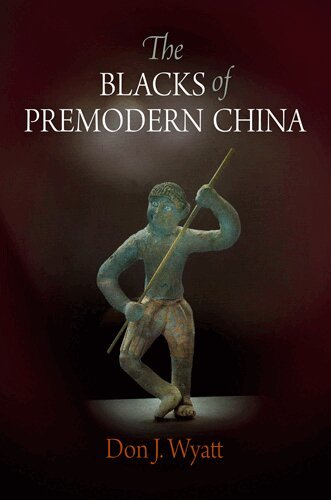 Don J. Wyatt - Blacks of Premodern China, Inbunden