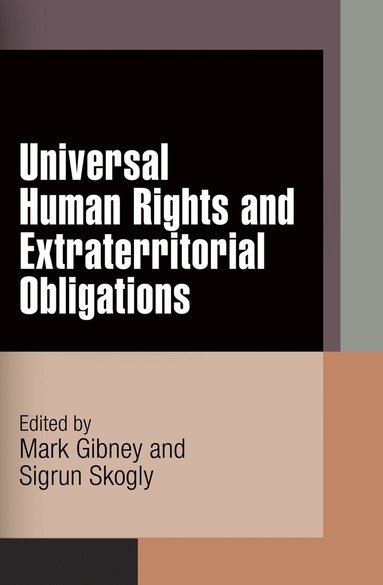 bokomslag Universal Human Rights and Extraterritorial Obligations