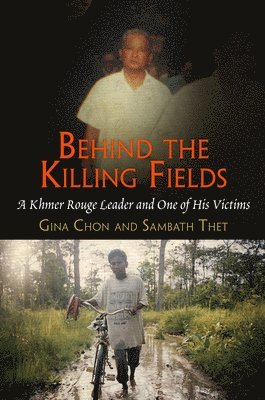 bokomslag Behind the Killing Fields