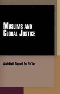bokomslag Muslims and Global Justice