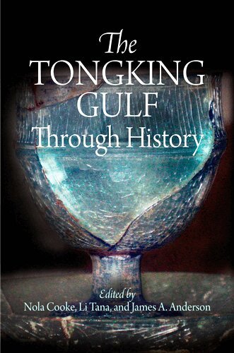 Nola, Cooke, Nola Cooke, Tana Li, James A. Anderson - Tongking Gulf Through History, Inbunden