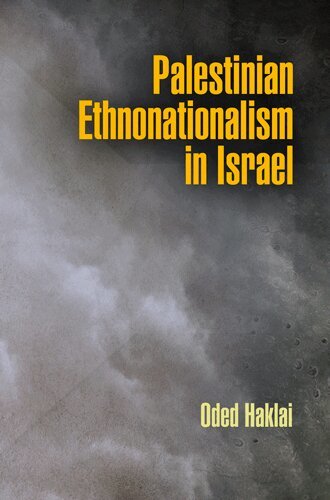 Oded Haklai - Palestinian Ethnonationalism in Israel, Inbunden