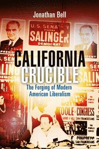 bokomslag California Crucible