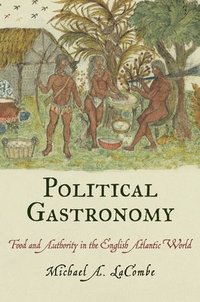 bokomslag Political Gastronomy