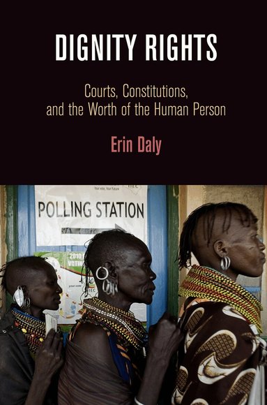 Erin Daly - Dignity Rights, Inbunden