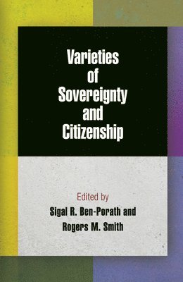 Varieties of Sovereignty and Citizenship 1