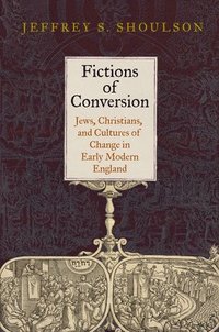 bokomslag Fictions of Conversion