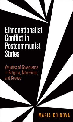 Ethnonationalist Conflict in Postcommunist States 1