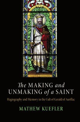 The Making and Unmaking of a Saint 1