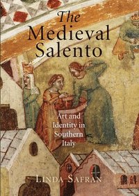 bokomslag The Medieval Salento