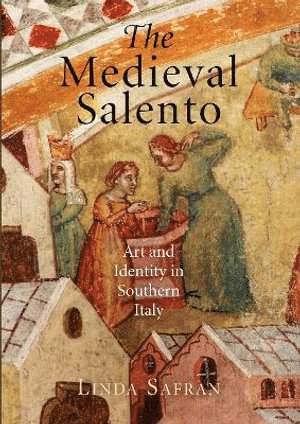 Linda Safran - Medieval Salento, Inbunden