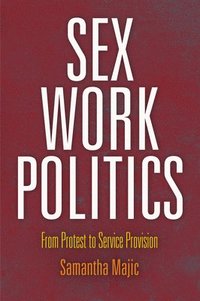 bokomslag Sex Work Politics