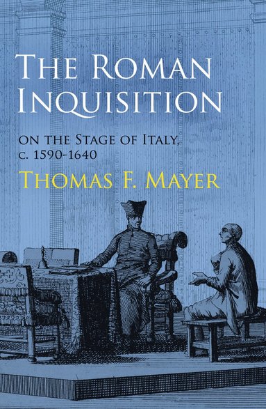 bokomslag Roman Inquisition on the Stage of Italy, C. 1590-1640
