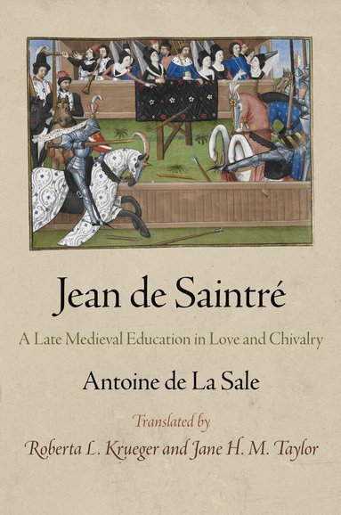 Antoine de La Sale - Jean De Saintré, Inbunden