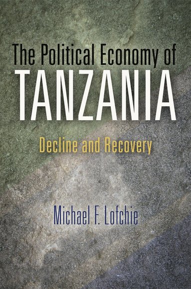 bokomslag Political Economy of Tanzania