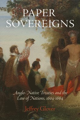 Jeffrey Glover - Paper Sovereigns, Inbunden