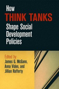 bokomslag How Think Tanks Shape Social Development Policies
